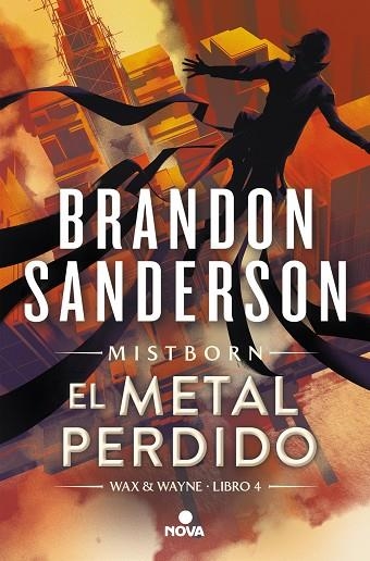 Wax & Wayne 04 El metal perdido | 9788419260314 | BRANDON SANDERSON