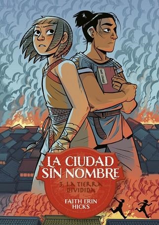 LA CIUDAD SIN NOMBRE 03 LA TIERRA DIVIDIDA | 9788419670328 | FAITH ERIN HICKS