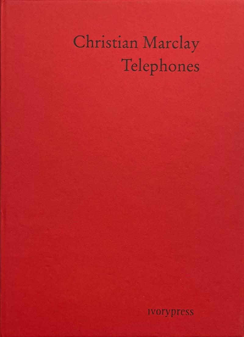 Telephones | 9788412749304 | CHRISTIAN MARCLAY