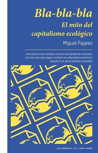 Bla bla bla El mito del capitalismo ecologico | 9788419206749 | MIGUEL PAJARES