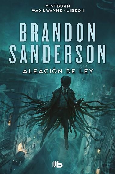 WAX & WAYNE 01 ALEACION DE LEY | 9788413149561 | BRANDON SANDERSON