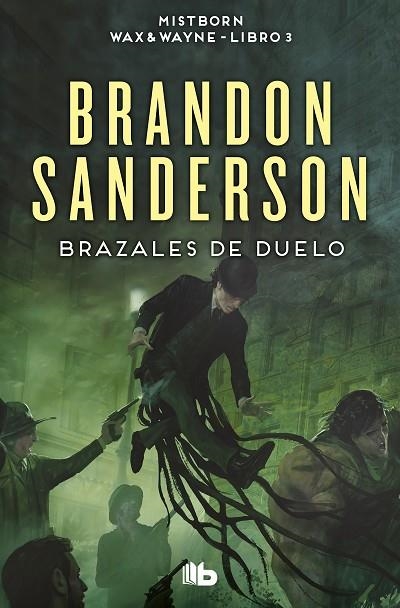 WAX & WAYNE 03 BRAZALES DE DUELO | 9788413149585 | BRANDON SANDERSON