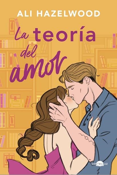 LA TEORIA DEL AMOR | 9788419822192 | ALI HAZELWOOD