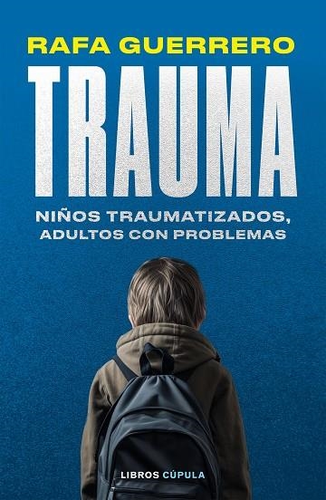 TRAUMA | 9788448041069 | RAFA GUERRERO