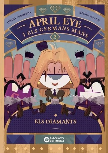 APRIL EYE I ELS GERMANS MANS 02 ELS DIAMANTS | 9788448963378 | DIEGO ARBOLEDA