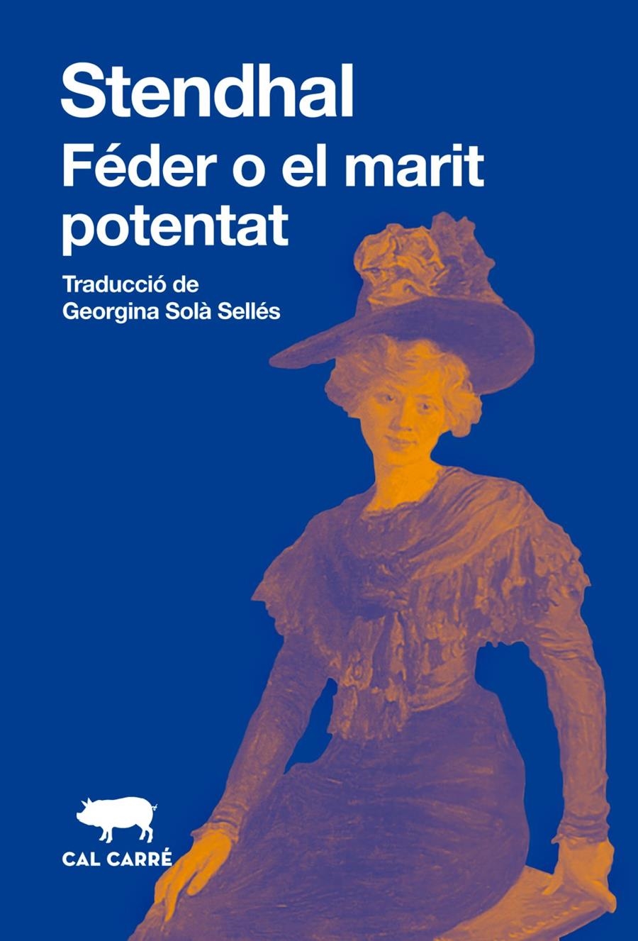 Feder o el marit potentat | 9788412725599 | Stendhal