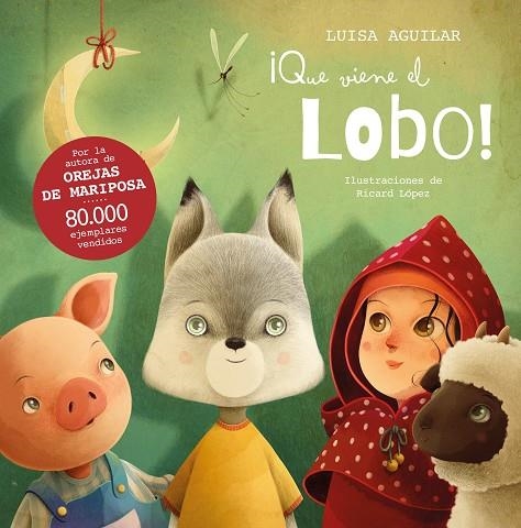 Que viene el lobo | 9788448867706 | LUISA AGUILAR