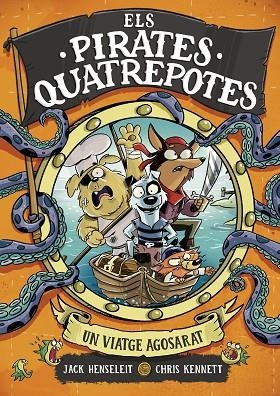 Els Pirates Quatrepotes 01 Un viatge agosarat | 9788419522351 | JACK HENSELEIT