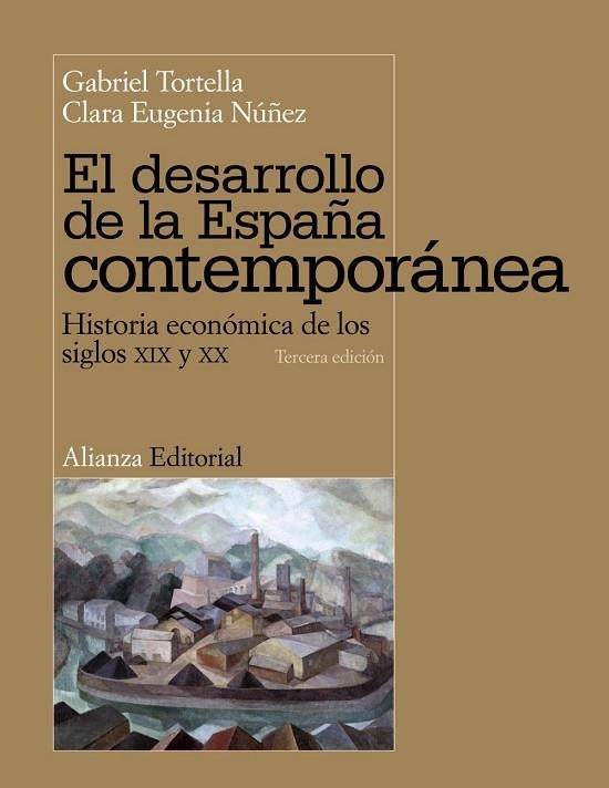 EL DESARROLLO DE LA ESPAÑA CONTEMPORANEA | 9788420684680 | TORTELLA & NUÑEZ