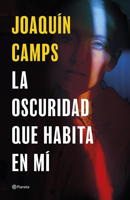 La oscuridad que habita en mi | 9788408289050 | Joaquin Camps