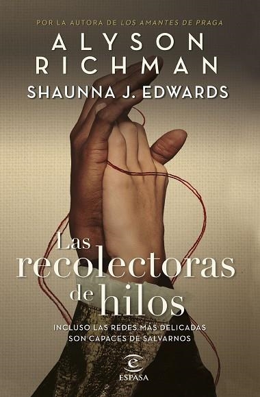 Las recolectoras de hilos | 9788467074086 | Alyson Richman & Shaunna J. Edwards