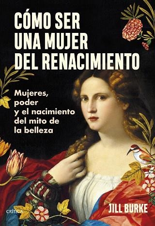 Como ser una mujer del Renacimiento | 9788491996606 | Jill Burke