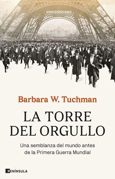 La torre del orgullo | 9788411002660 | Barbara W. Tuchman