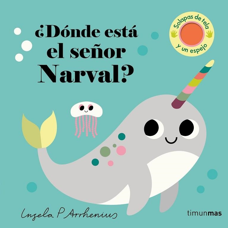 Donde esta el señor Narval | 9788408279945 | Ingela P. Arrhenius