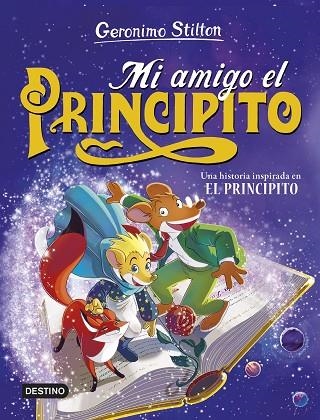 Mi amigo el principito | 9788408286851 | Geronimo Stilton