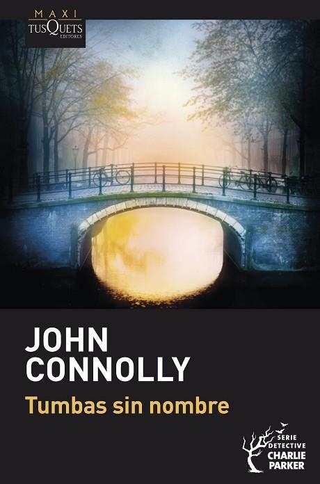 Tumbas sin nombre | 9788411074810 | John Connolly