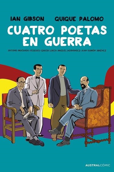 Cuatro poetas en guerra | 9788411615310 | Ian Gibson & Quique Palomo