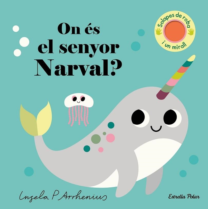 On es el senyor Narval | 9788413896977 | Ingela P. Arrhenius