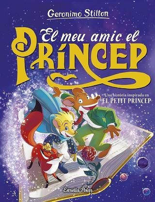 Geronimo Stilton El meu amic el princep | 9788413898476 | Geronimo Stilton