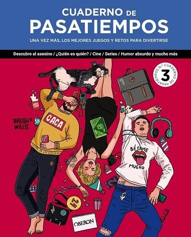 CUADERNO DE PASATIEMPOS 03 | 9788441550148 | BRUSH WILLIS