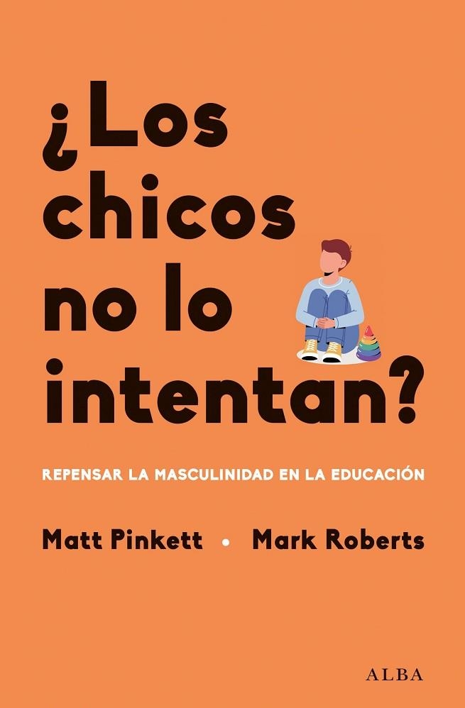 Los Chicos no lo intentan | 9788411780780 | Matt Pinkett