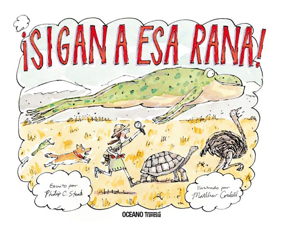 Sigan a esa Rana | 9786075575483 | Philip C. Stead