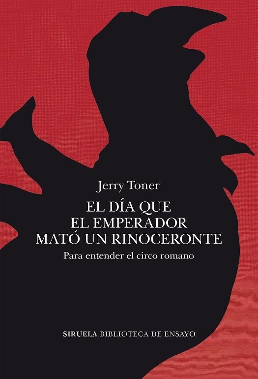 El Dia que el emperador mato un rinoceronte | 9788419942777 | Jerry Toner