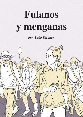 FULANOS Y MENGANAS | 29788412273281 | URKO VAZQUEZ