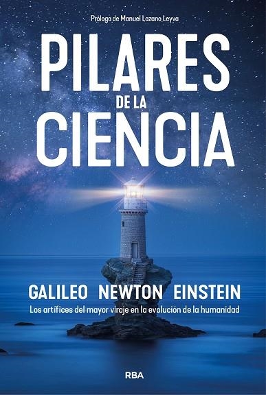 PILARES DE LA CIENCIA | 9788411326049 | GALILEO & NEWTON & EINSTEIN