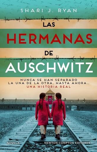 Las hermanas de Auschwitz | 9788419620699 | SHARI J. RYAN