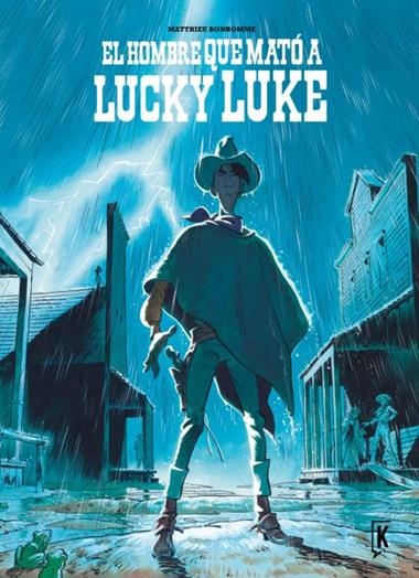 El hombre que mató a Lucky Luke | 9788416086191 | MATTHIEU BONHOMME