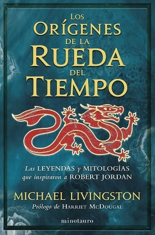 Los origenes de La rueda del tiempo | 9788445017081 | Michael Livingston