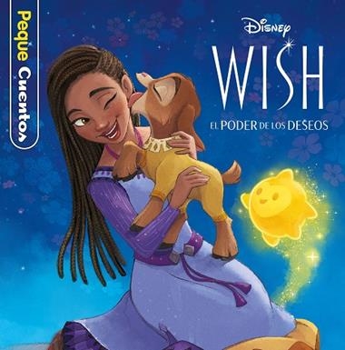 Wish El poder de los deseos Pequecuentos | 9788419547675 | Disney
