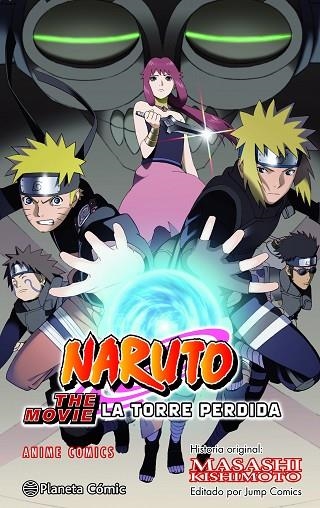 Naruto Anime Comic La Torre Perdida | 9788411612388 | Masashi Kishimoto