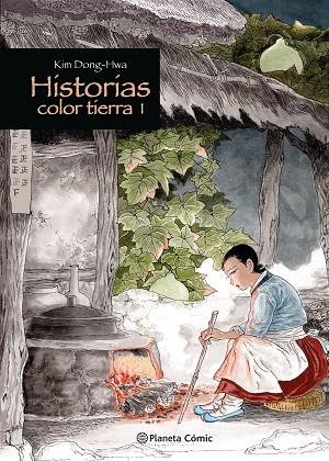 Historias color tierra 01 | 9788411611763 | Kim Dong-Hwa