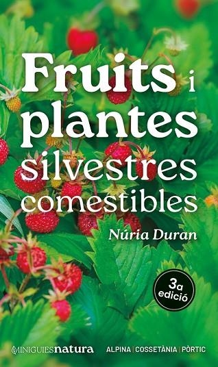 FRUITS I PLANTES SILVESTRES COMESTIBLES | 9788413563695 | NURIA DURAN