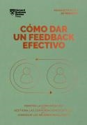 Como dar un feedback efectivo | 9788410121010 | VV.AA.