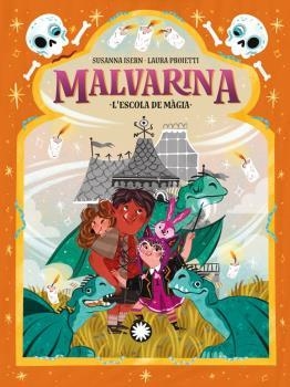 MALVARINA 05 L'ESCOLA DE MAGIA | 9788410090033 | Susanna Isern