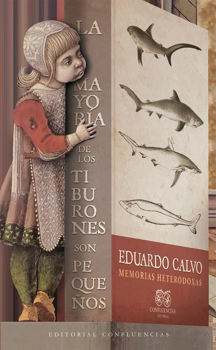 La mayoria de los tiburones son pequeños | 9788412818475 | CALVO, EDUARDO