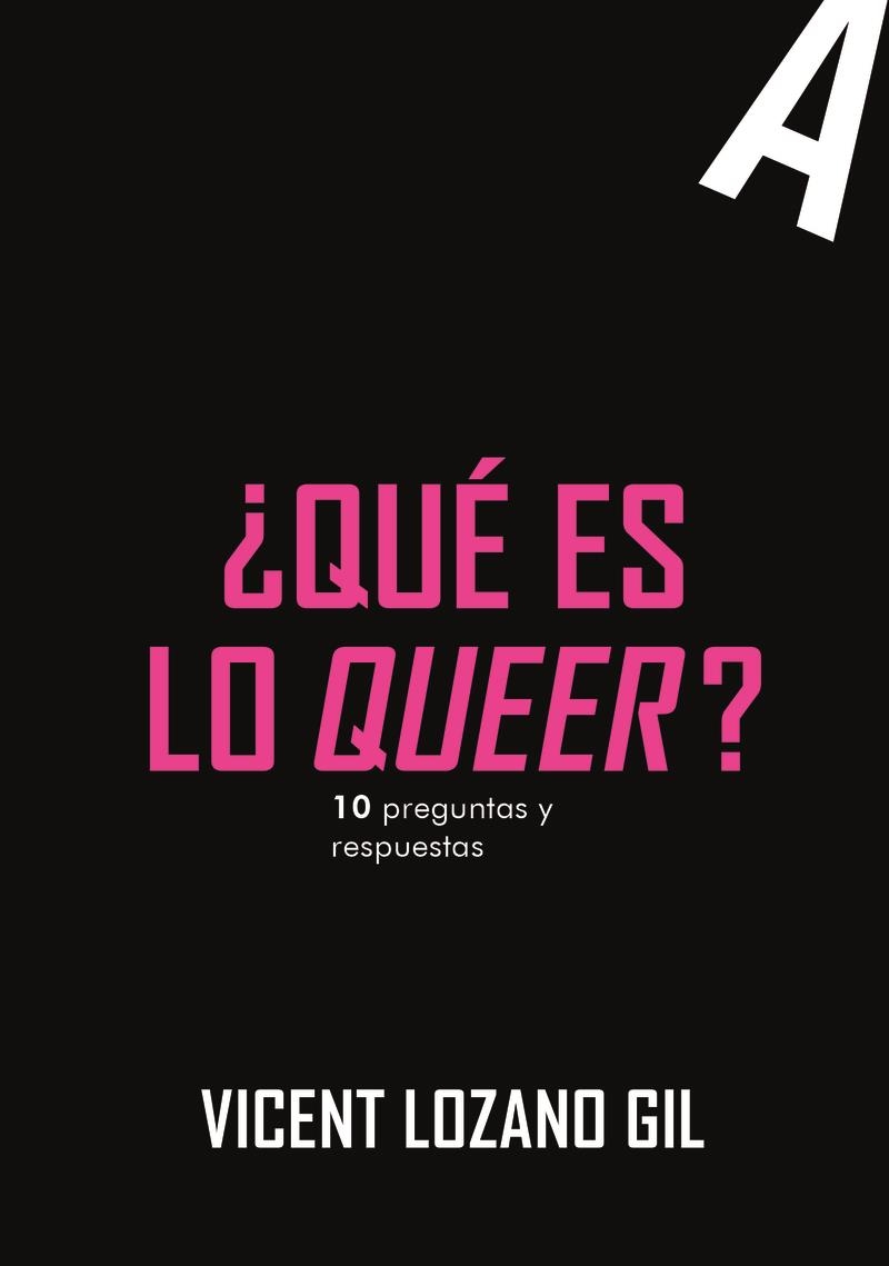 Que es lo queer | 9788419728524 | LOZANO GIL, VICENT