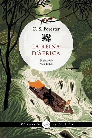 LA REINA D'AFRICA | 9788419474544 | C.S. FORESTER