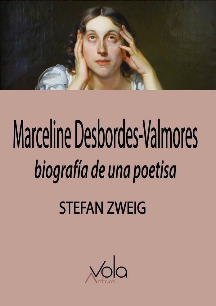 MARCELINE DESBORDES VALMORE | 9788412484212 | STEFAN ZWEIG