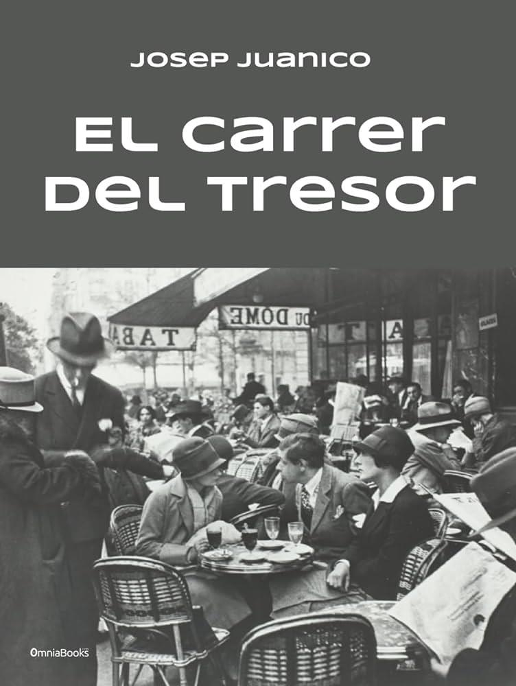 EL CARRER DEL TRESOR | 9788412770629 | JOSEP JUANICO PUIG