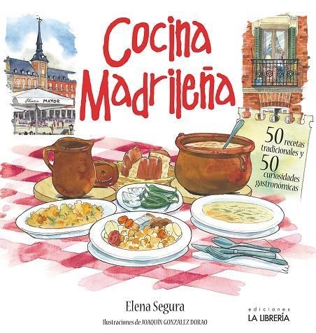 COCINA MADRILEÑA | 9788498735215 | MARÍA ELENA SEGURA JIMÉNEZ