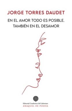 En el amor todo es posible Tambien en el desamor | 9788418997907 | JORGE TORRES DAUDET