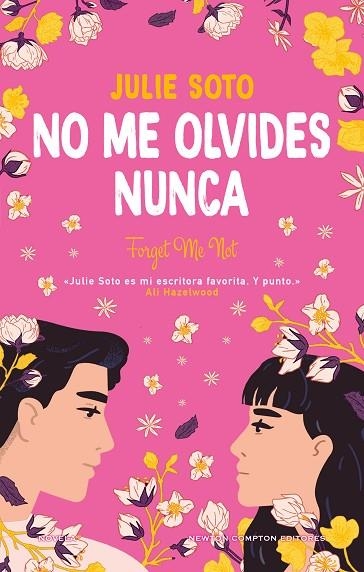 No me olvides nunca | 9788410080188 | JULIE SOTO