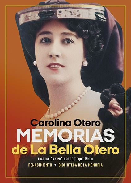 Memorias de La Bella Otero | 9788410148611 | CAROLINA OTERO