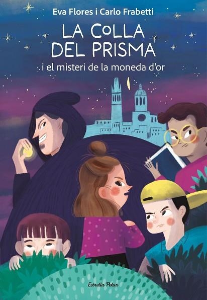 La Colla del Prisma i el misteri de la moneda d'or | 9788413899008 | Carlo Frabetti