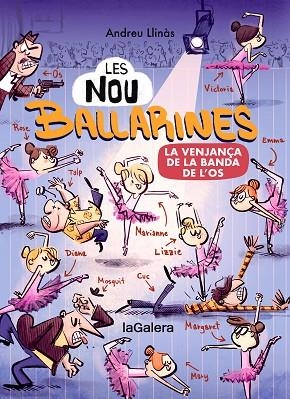 LES NOU BALLARINES 02 LA VENJANÇA DE LA BANDA DE L'OS | 9788424674472 | ANDREU LLINAS