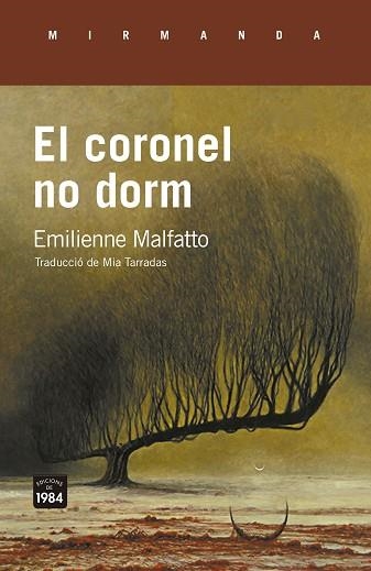 El Coronel no dorm | 9788418858734 | Emilienne Malfatto